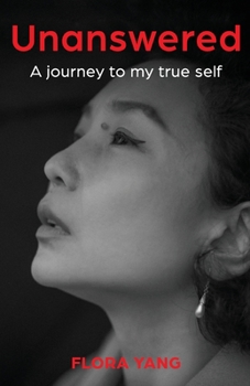 Paperback Unanswered: A Journey to My True Self Book