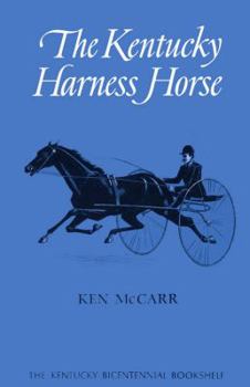 Hardcover The Kentucky Harness Horse Book