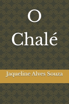 Paperback O Chalé [Portuguese] Book