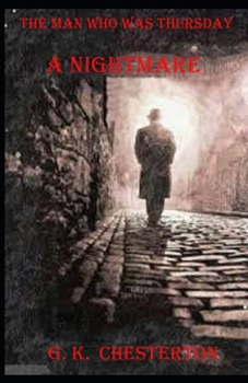 Paperback The Man Who Was Thursday: a Nightmare annotated Book