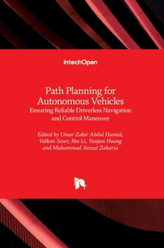 Hardcover Path Planning for Autonomous Vehicle: Ensuring Reliable Driverless Navigation and Control Maneuver Book