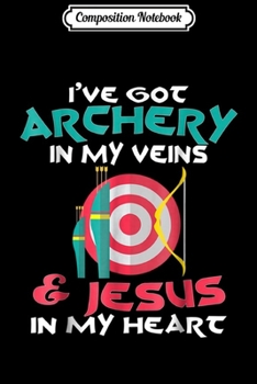 Paperback Composition Notebook: Archery Christian Jesus Bow Arrow Gift Men Women Journal/Notebook Blank Lined Ruled 6x9 100 Pages Book