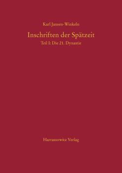 Hardcover Inschriften Der Spatzeit: Teil I: Die 21. Dynastie. Sonderausgabe [German] Book