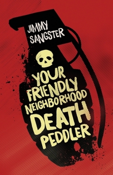 Paperback Your Friendly Neighborhood Death Peddler Book