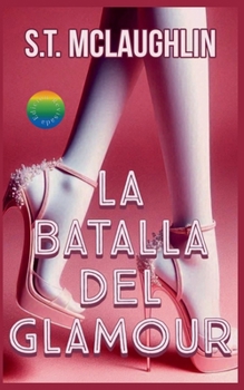 Paperback La Batalla del Glamour [Spanish] Book