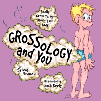 Mass Market Paperback Grossology and You: Really Gross Things about Your Body Book