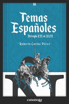 Paperback Temas españoles: Del siglo XII al XVII [Spanish] Book