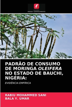 Paperback Padrão de Consumo de Moringa Oleifera No Estado de Bauchi, Nigéria [Portuguese] Book