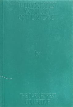 Paperback The Dark Forest Anthology of the Internet Book