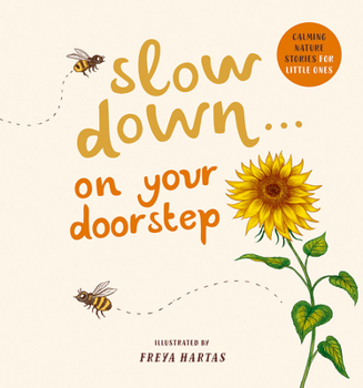 Board book Slow Down . . . on Your Doorstep: Calming Nature Stories for Little Ones Book