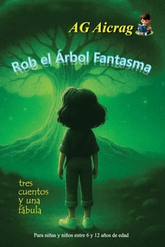 Rob el Árbol Fantasma (Spanish Edition)