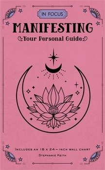 Hardcover In Focus Manifesting: Your Personal Guide Book