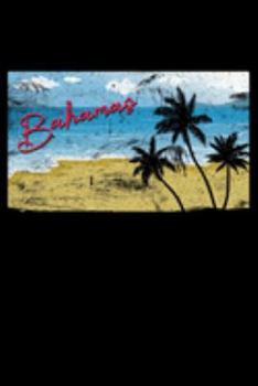 Paperback Bahamas: Bahaman Journal (Blank Lined Bahamas Notebook) Book