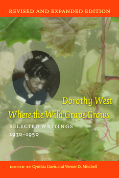 Where the Wild Grape Grows: Selected Writings, 1930-1950