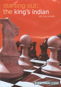 Starting Out: King's Indian (Starting Out - Everyman Chess) - Book  of the Starting Out