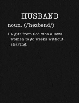 Husband: Funny Gifts From Wife - 2020 Weekly Planner: A 52-Week Calendar (Definition, Humor)