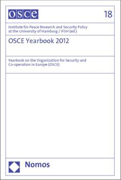 Hardcover OSCE Yearbook 2012: Yearbook on the Organization for Security and Co-Operation in Europe Book