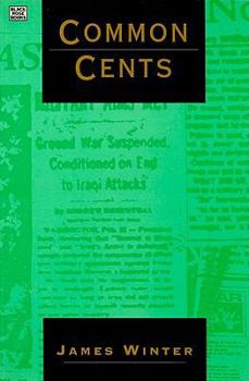 Paperback Common Cents: Media Portrayal of the Gulf War and Other Events Book