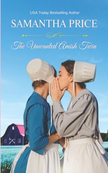 Paperback The Unwanted Amish Twin: An Amish Romance Novel Book