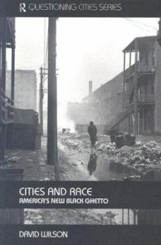 Paperback Cities and Race: America's New Black Ghetto Book