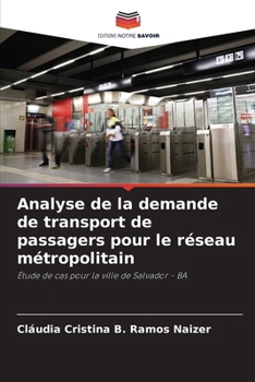 Paperback Analyse de la demande de transport de passagers pour le réseau métropolitain [French] Book