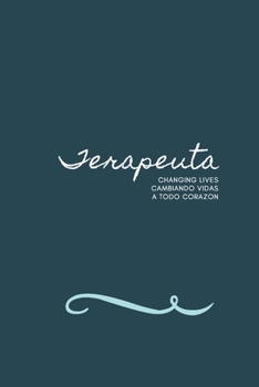 Paperback Terapeuta Bilingual Cuaderno Notebook: Spanish English Notebook Self Care Theme Book