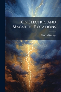 Paperback On Electric And Magnetic Rotations Book