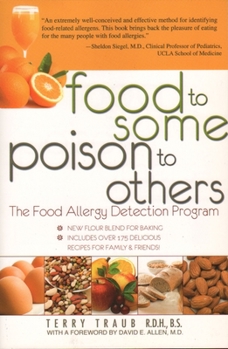 Paperback Food to Some, Poison to Others: The Food Allergy Detection Program Book