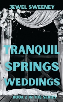 Paperback Tranquil Springs Weddings Book
