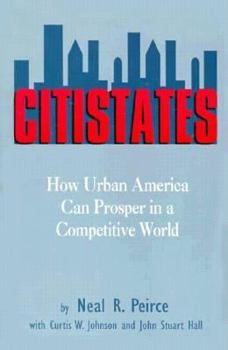 Hardcover Citistates: How Urban America Can Prosper in a Competitive World Book