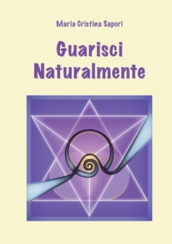Paperback Guarisci Naturalmente [Italian] Book
