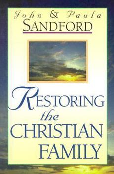Paperback Restoring the Christian Family Book