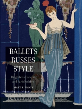 Paperback Ballets Russes Style: Diaghilev's Dancers and Paris Fashion Book