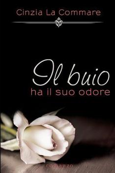Paperback Il Buio Ha Il Suo Odore [Italian] Book