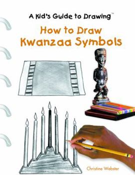 Library Binding How to Draw Kwanzaa Symbols Book