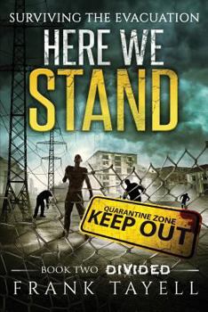 Paperback Here We Stand 2: Divided: Surviving The Evacuation Book
