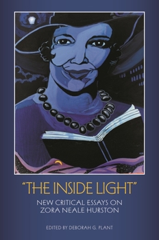 Hardcover 'The Inside Light': New Critical Essays on Zora Neale Hurston Book