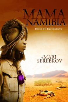 Paperback Mama Namibia: Based on True Events Book