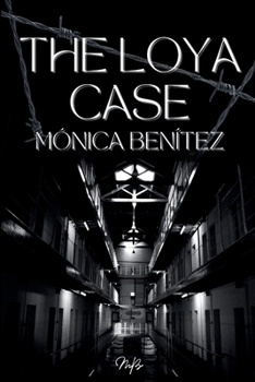 The Loya Case: A Sapphic Prison Romance