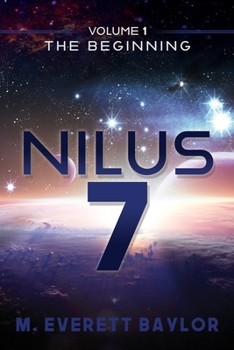 Paperback Nilus 7: Volume 1 the Beginning Book