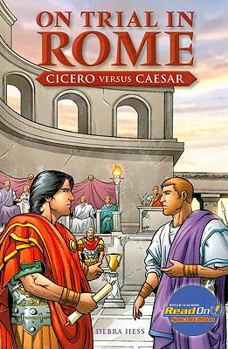 Paperback On Trial in Rome: Cicero Versus Caesr Book