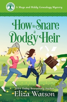 Paperback How to Snare a Dodgy Heir: A Cozy Mystery Set in Ireland Book