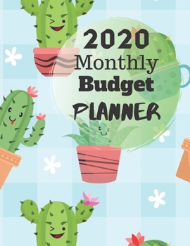 Paperback Monthly Budget Planner 2020: Monthly Finance Budget Planner Expense Tracker logbook Bill Organizer Journal Notebook Book