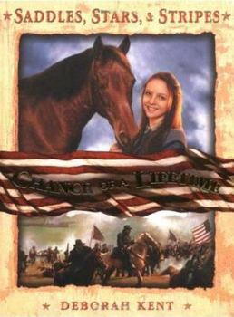 Saddles, Stars and Stripes: Chance of a Lifetime (Saddles, Stars, and Stripes) - Book #2 of the Saddles, Stars and Stripes