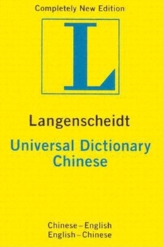 Langenscheidt Universal Chinese/English Dictionary - Book  of the Langenscheidt Universal Dictionary
