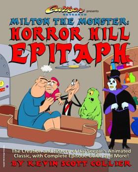 Paperback Milton the Monster: Horror Hill Epitaph Book