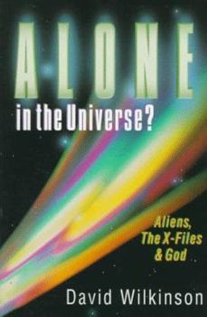 Paperback Alone in the Universe?: The X-Files, Aliens and God Book