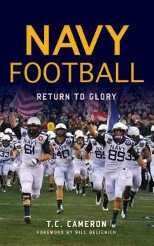Hardcover Navy Football: Return to Glory Book