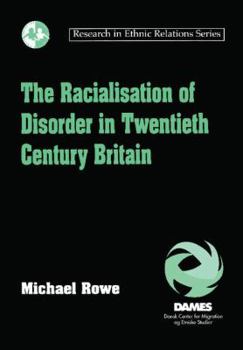 Paperback The Racialisation of Disorder in Twentieth Century Britain Book