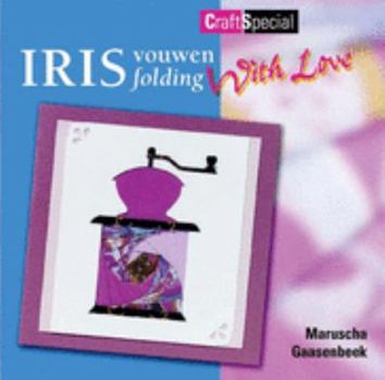 Paperback Iris Folding With Love Book